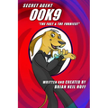 Secret Agent 00K9: The Fast & The Furriest