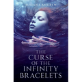 The Curse of the Infinity Bracelets: A Vienna LaFontaine Novel