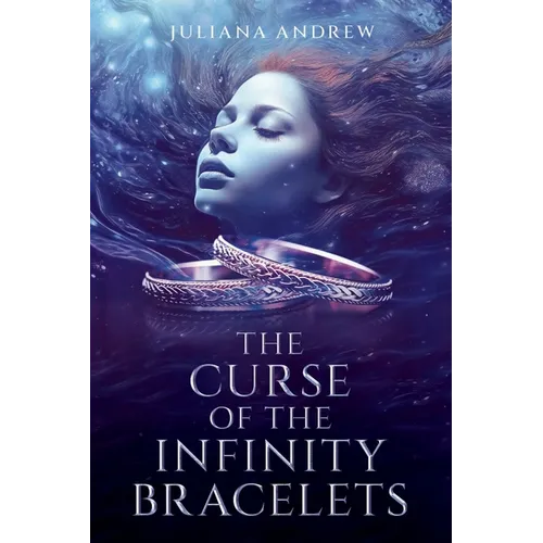 The Curse of the Infinity Bracelets: A Vienna LaFontaine Novel