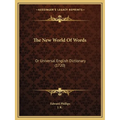 The New World Of Words: Or Universal English Dictionary (1720)