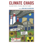 Climate Chaos: Killing People, Places, and the Planet