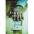 Bailouts or Bail-Ins?: Responding to Financial Crises in Emerging Economies