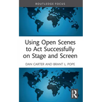 Using Open Scenes to Act Successfully on Stage and Screen
