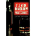 I'll Stop Tomorrow