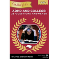 WHAT IF IT'S ADHD and College: 25 Questions Answered