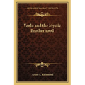 Yenlo and the Mystic Brotherhood