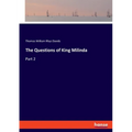 The Questions of King Milinda: Part 2
