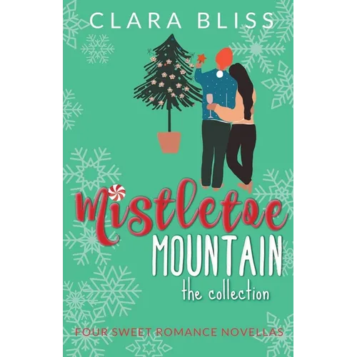 Mistletoe Mountain the Collection