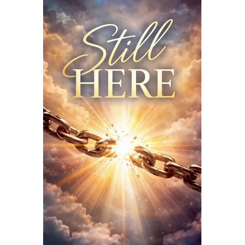 Still Here