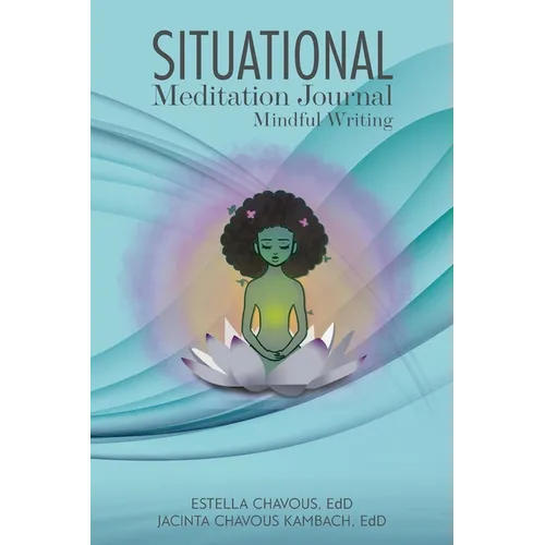 Situational Meditation Journal