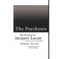 The Psychoses: The Seminar of Jacques Lacan