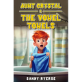 Aunt Crystal & The Vowel Towels