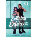 Enticing the Enforcer
