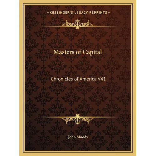 Masters of Capital: Chronicles of America V41