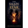 The Shape of Fear