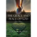 The Grace and Peace of God: Love Wins!