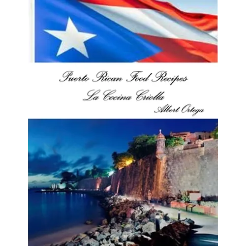 Puerto Rican Food Recipes La Cocina Criolla