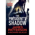 The President's Shadow: A Shadow Thriller