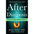 After the Diagnosis: Transcending Chronic Illness