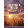 Flourishing in the Later Chapters of Life: A Guide to Positive Aging