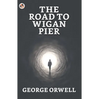 The Road to Wigan Pier - Paperback