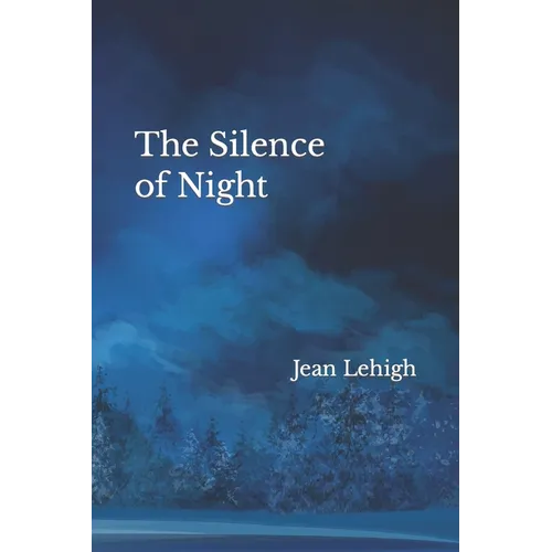 The Silence of Night
