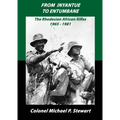 From Inyantue to Entumbane: The Rhodesian African Rifles 1965-1981