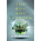 The Boy Who Learned to Live - Paperback