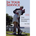 In Your Service: The Veteran's Friend Second Edition