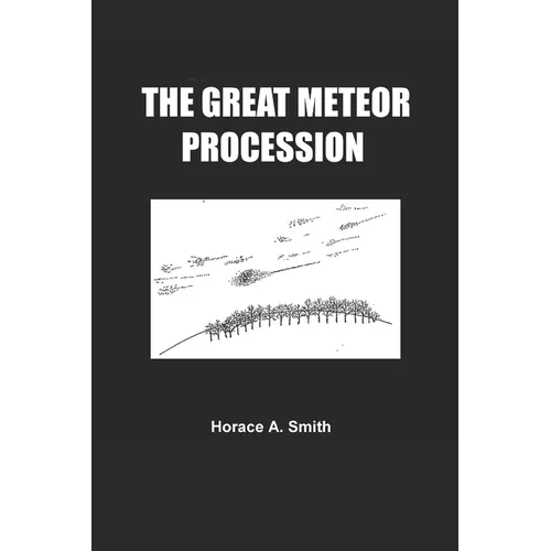 The Great Meteor Procession