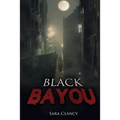 Black Bayou
