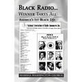 Black Radio ... Winner Takes All: America's 1St Black Djs