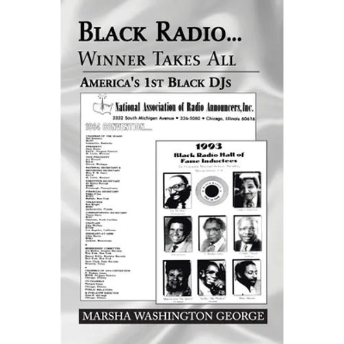 Black Radio ... Winner Takes All: America's 1St Black Djs