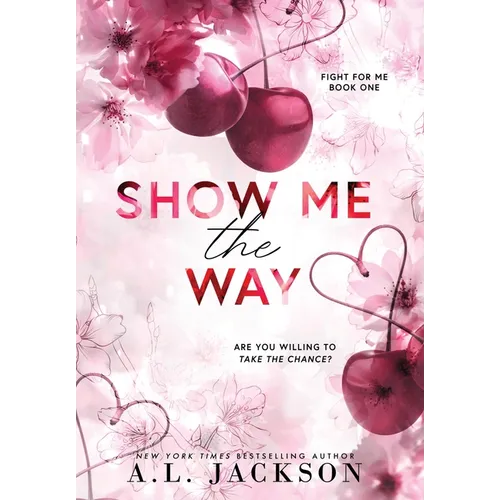 Show Me the Way (Hardcover)