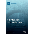 Spirituality and Addiction