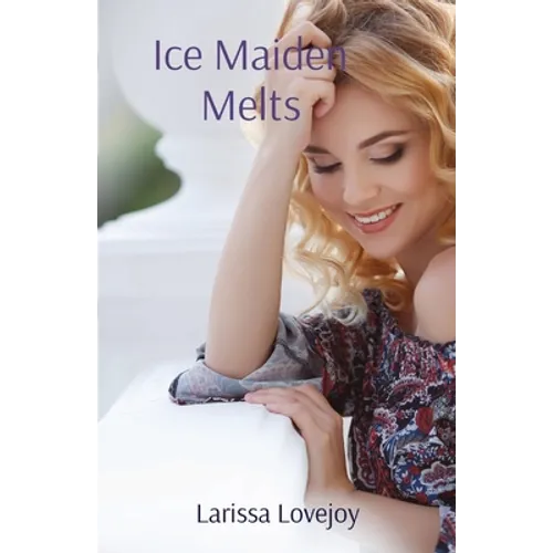 Ice Maiden Melts