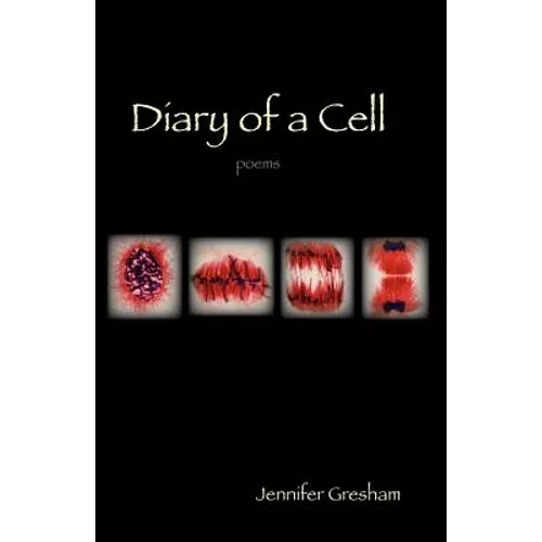 Diary of a Cell