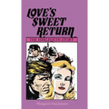Love's Sweet Return: The Harlequin Story