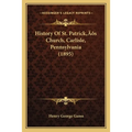 History Of St. Patrick's Church, Carlisle, Pennsylvania (1895)