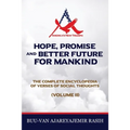 Hope, Promise and Better Future for Mankind: The Complete Encyclopedia of Verses of Social Thoughts (Volume II)