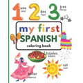 My First Spanish Coloring Book