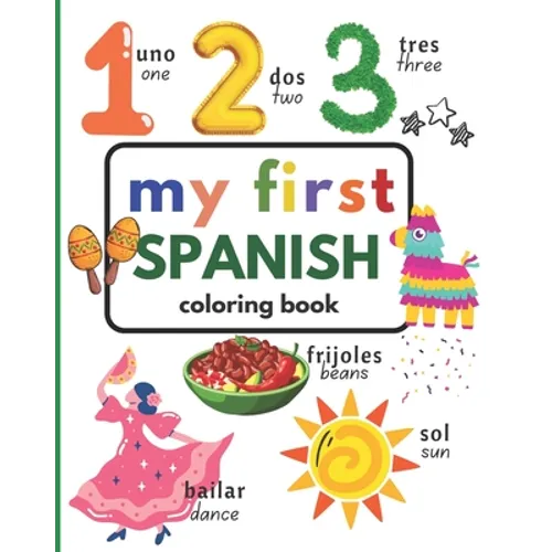 My First Spanish Coloring Book