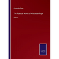 The Poetical Works of Alexander Pope: Vol. III