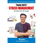 Rajal Neeti: Stress Managment