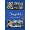 Songbirds