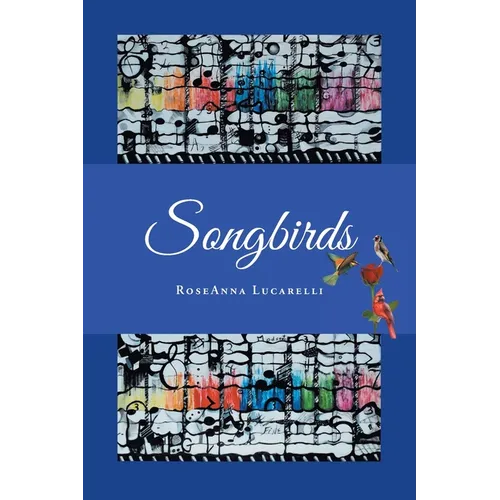 Songbirds