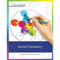Color Serenity: Sacred Geometry: A grown-up coloring book featuring natural proportions for optimum relaxation