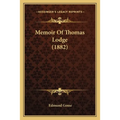 Memoir Of Thomas Lodge (1882)