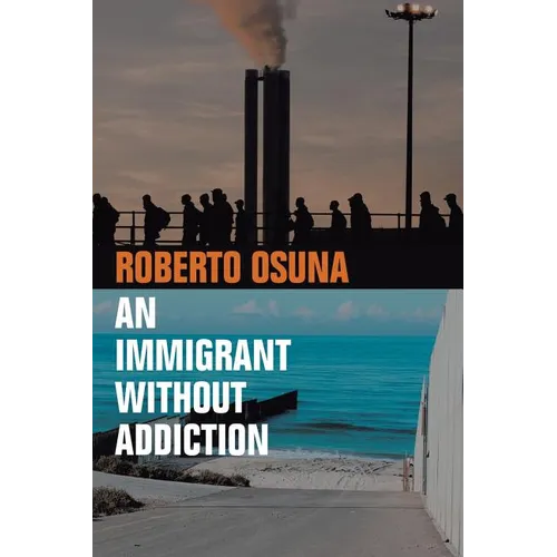 An Immigrant Without Addiction