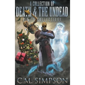 A Collection of Death and the Undead